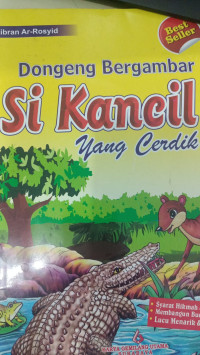 Image of Dongeng Bergambar Si kancil yang Cerdik