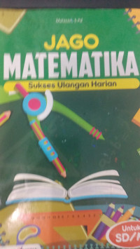 Image of Jago Matematika Sukses Ulangan Harian
