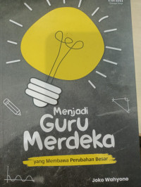 Image of Menjadi Guru Merdeka
